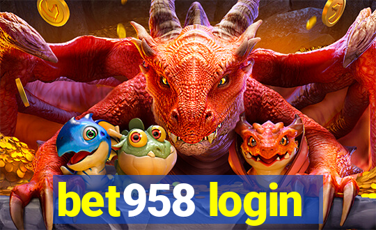 bet958 login